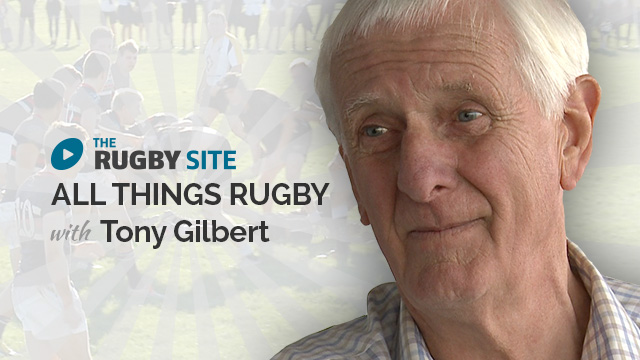Preview of Tony Gilbert - All Things Rugby